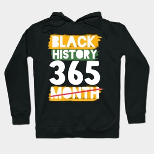 Black History Month 24/7/365 Black men African American Hoodie